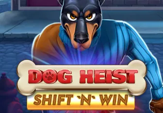 Dog Heist Shift 'N' Win
