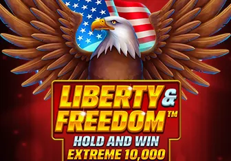 Liberty and Freedom Hold and Win Extreme 10,000