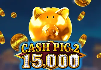 Cash Pig 2 15,000