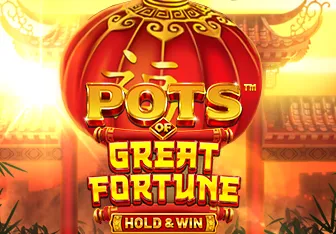 Pots of Great Fortune - Hold & Win