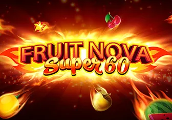 Fruit Super Nova 60