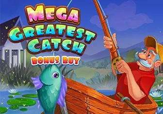 Mega Greatest Catch Bonus Buy