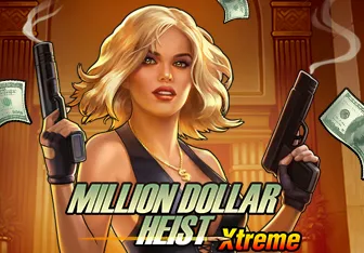 Million Dollar Heist Xtreme