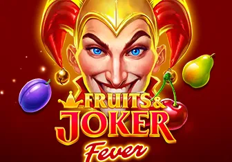 Fruits & Joker: Fever