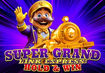 Super Grand Link Express: Hold & Win
