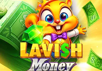 Lavish Money