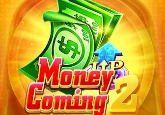 Money Coming 2